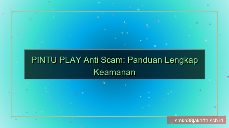 desain PINTU PLAY anti scam pintuplay