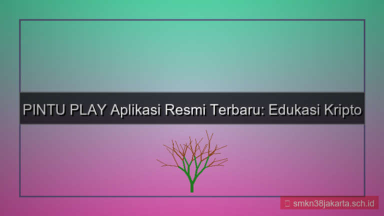 tampilan PINTU PLAY aplikasi resmi terbaru