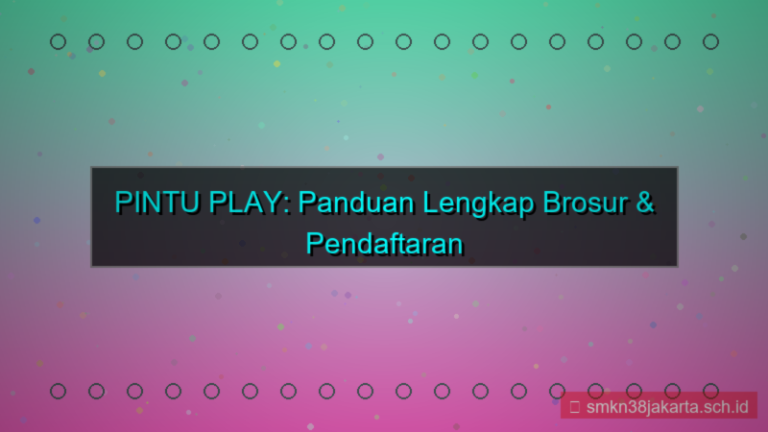 PINTU PLAY brosur pendaftaran online