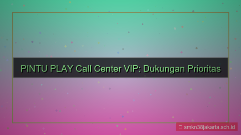 ilustrasi PINTU PLAY call center vip