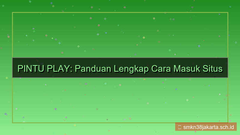 konten PINTU PLAY cara masuk situs