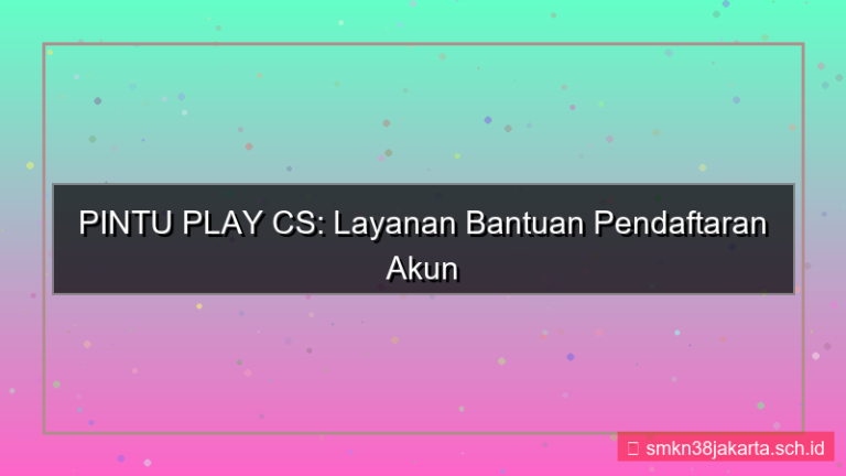 ilustrasi PINTU PLAY cs melayani daftar