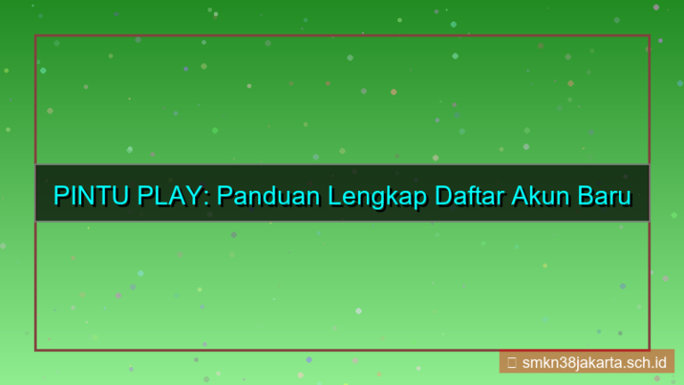 PINTU PLAY daftar akun baru online