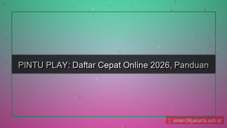 PINTU PLAY daftar cepat via online 2026