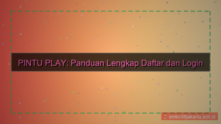 konten PINTU PLAY daftar dan login mudah