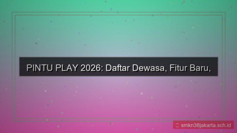 desain PINTU PLAY daftar dewasa 2026