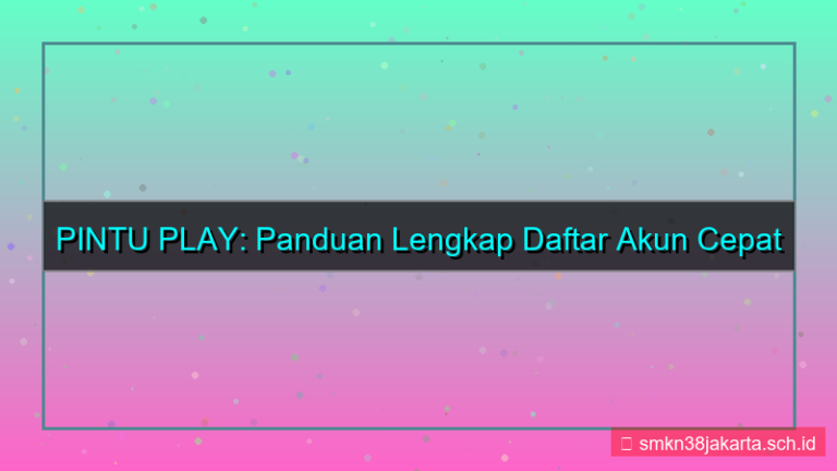 PINTU PLAY daftar pakai google
