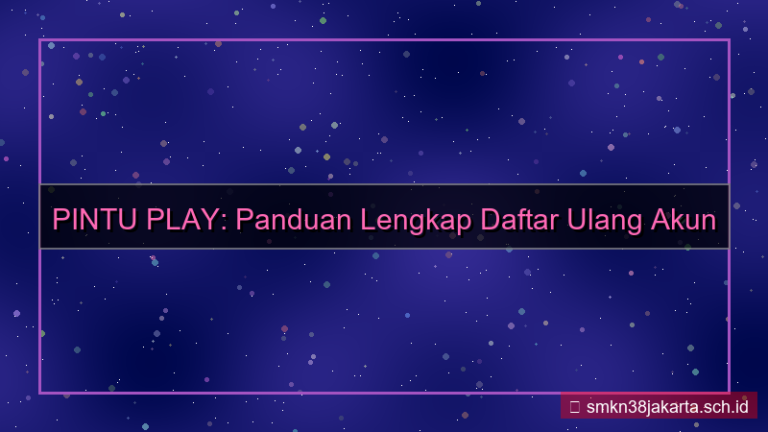 desain PINTU PLAY daftar ulang akun lama