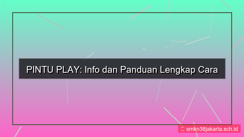 tampilan PINTU PLAY facebook info daftar