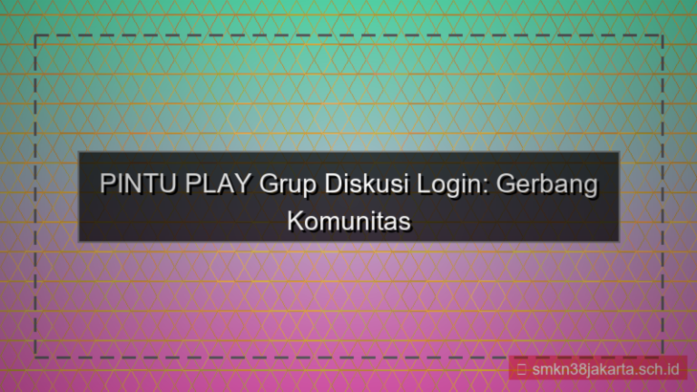 PINTU PLAY grup diskusi login