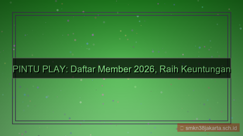 visual PINTU PLAY halaman daftar member 2026