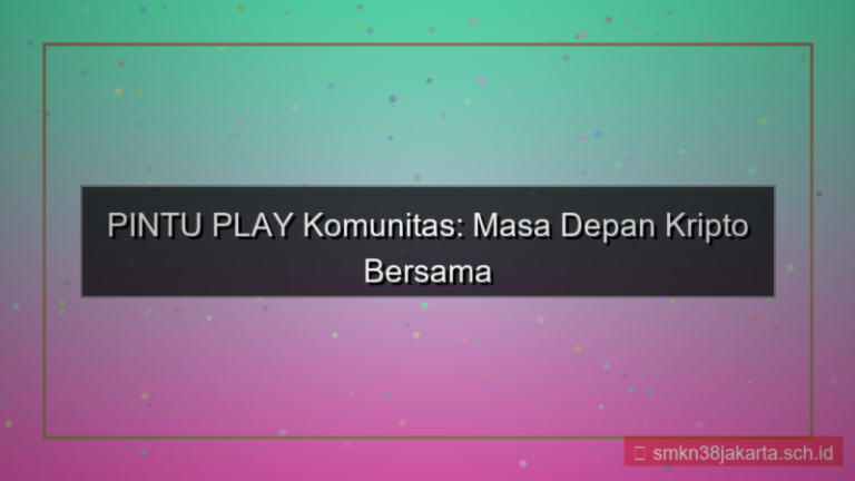 konten PINTU PLAY komunitas pintuplay 2026