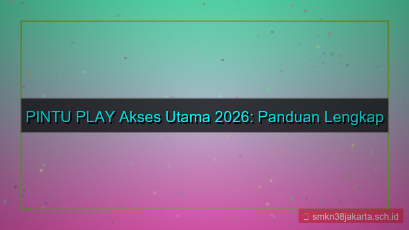 tampilan PINTU PLAY link akses utama 2026