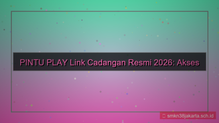gambar PINTU PLAY link cadangan resmi 2026