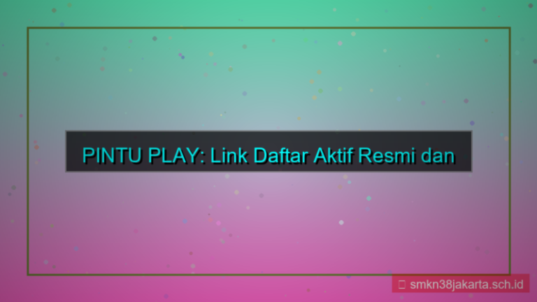 PINTU PLAY link daftar aktif