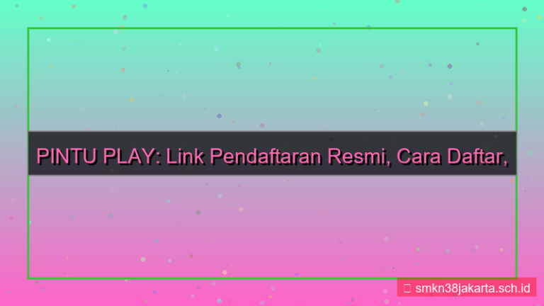 PINTU PLAY link pendaftaran resmi