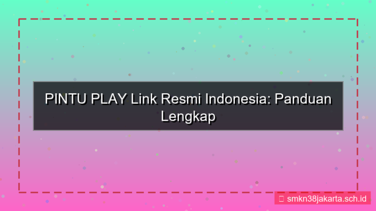 konten PINTU PLAY link resmi indonesia