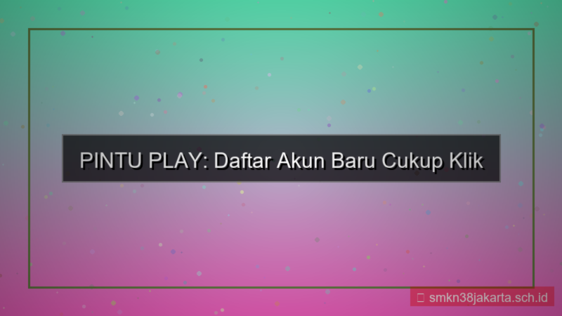 konten PINTU PLAY link whatsapp daftar
