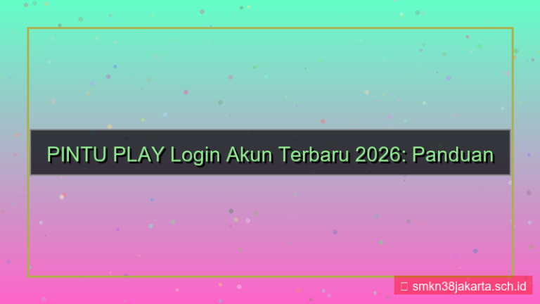 gambar PINTU PLAY login akun terbaru 2026