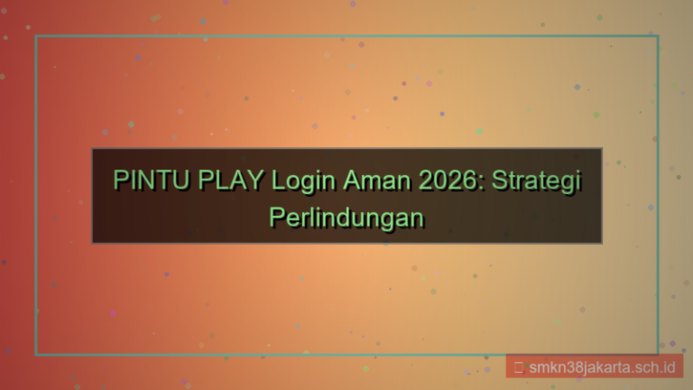 PINTU PLAY login aman 2026