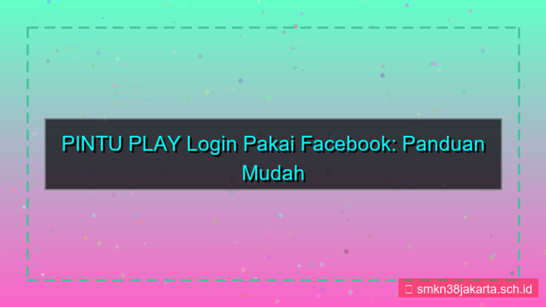 PINTU PLAY login pakai facebook