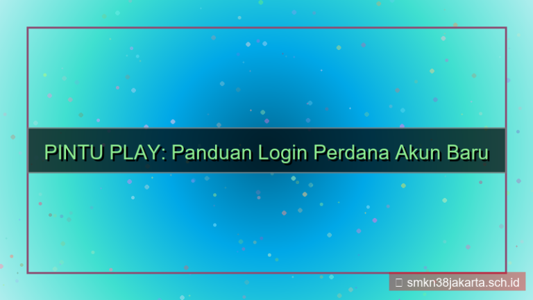 tampilan PINTU PLAY login perdana akun baru