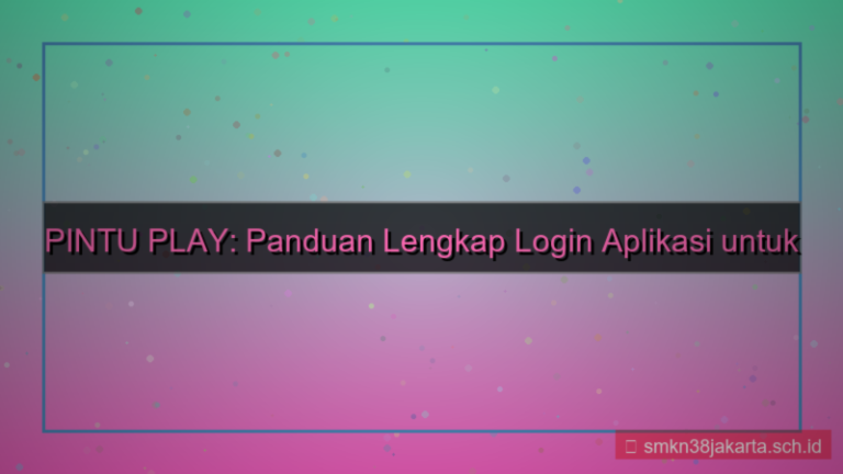 PINTU PLAY login via aplikasi
