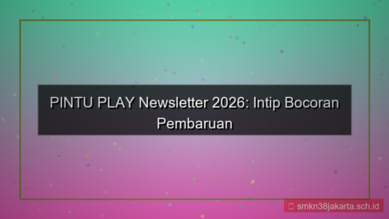 tampilan PINTU PLAY newsletter update 2026