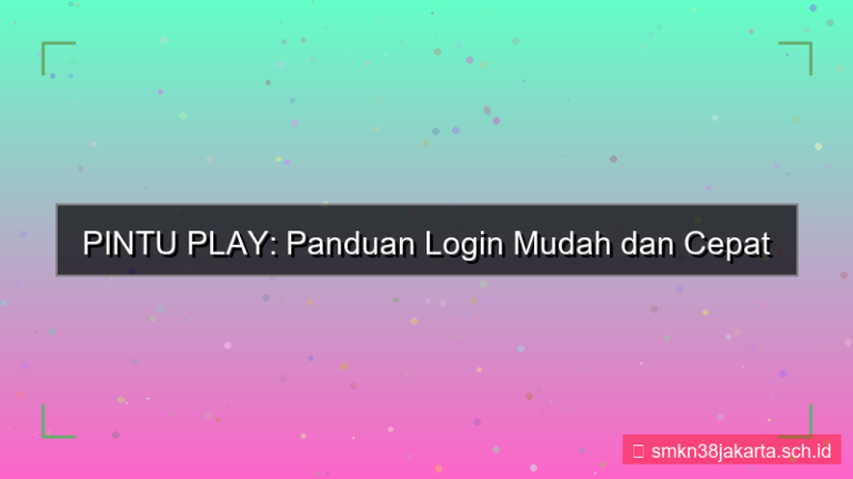 gambar PINTU PLAY panduan login mudah