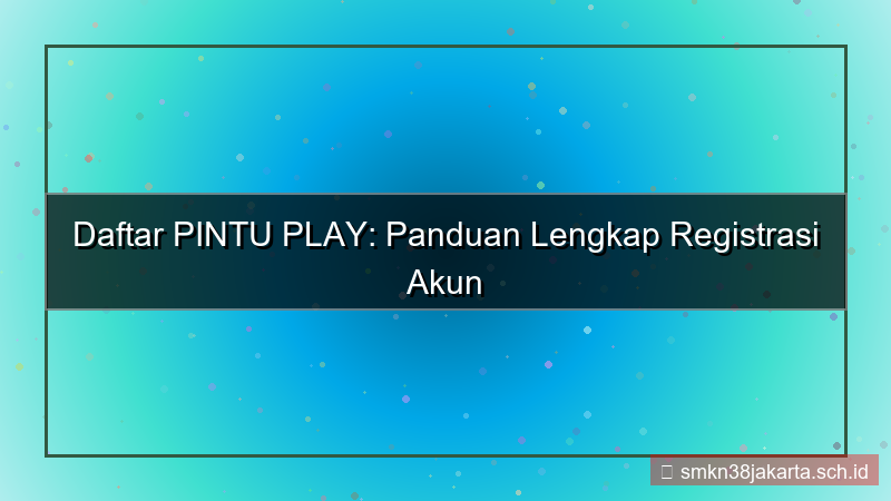 PINTU PLAY registrasi via whatsapp