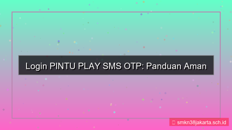visual PINTU PLAY sms otp login