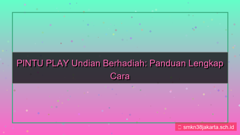 PINTU PLAY undian berhadiah daftar
