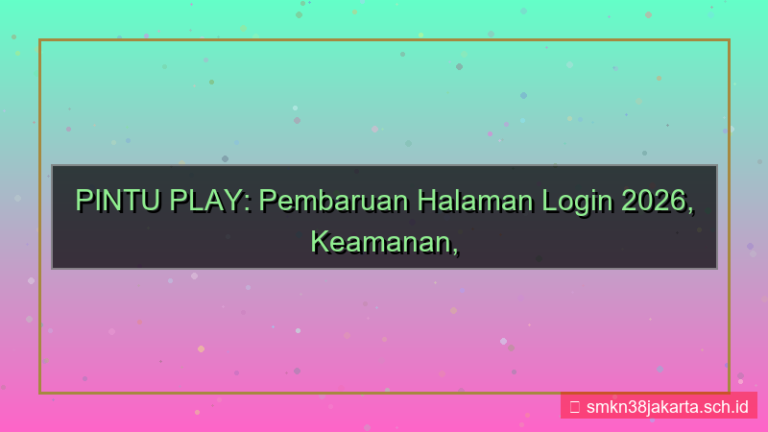 PINTU PLAY update halaman login 2026
