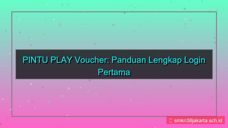 PINTU PLAY voucher login pertama
