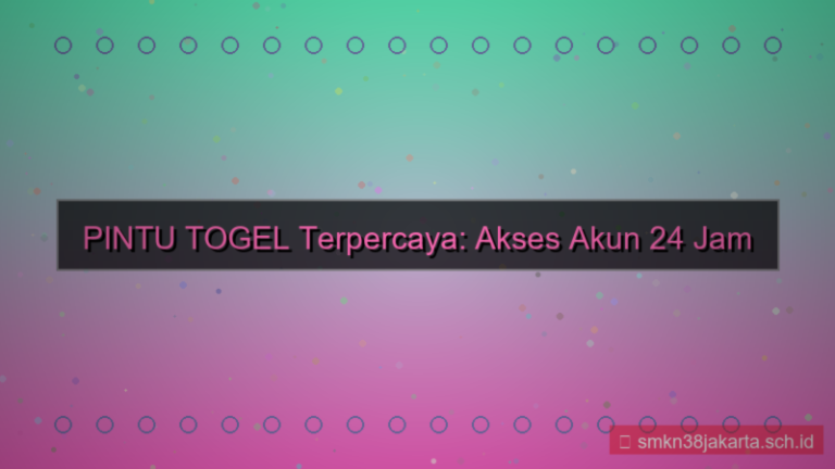 PINTU TOGEL akses akun 24 jam nonstop