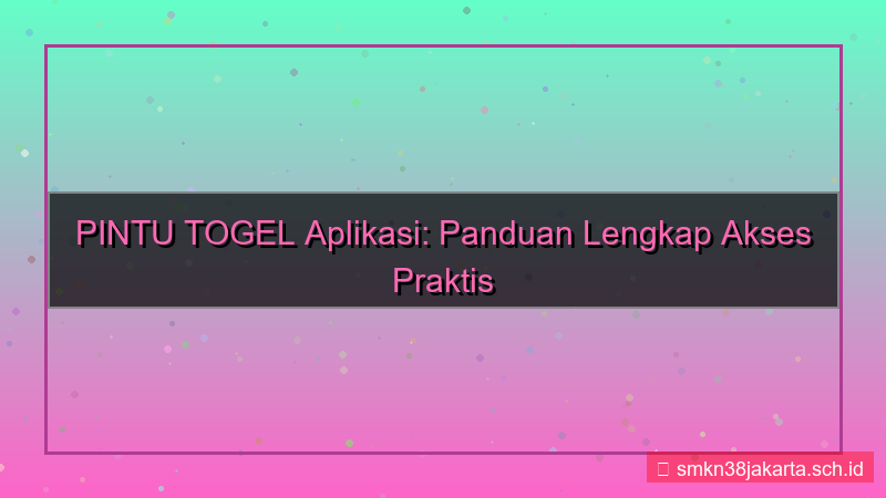 gambar PINTU TOGEL akses via aplikasi