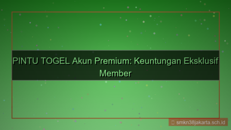 PINTU TOGEL akun premium member