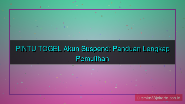 konten PINTU TOGEL akun suspend pemulihan