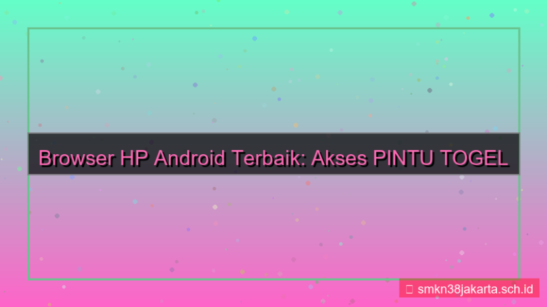 gambar PINTU TOGEL browser hp android terbaik