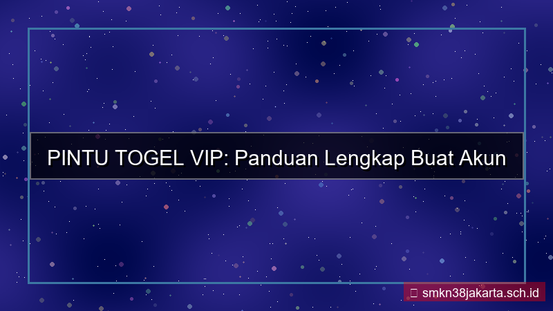 visual PINTU TOGEL buat akun member vip