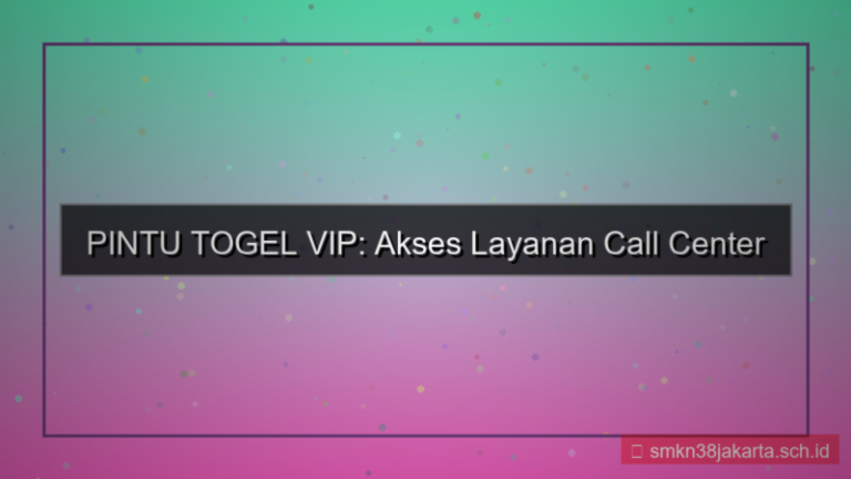 PINTU TOGEL call center vip