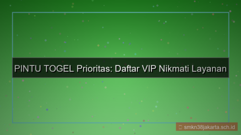 tampilan PINTU TOGEL cs prioritas daftar vip