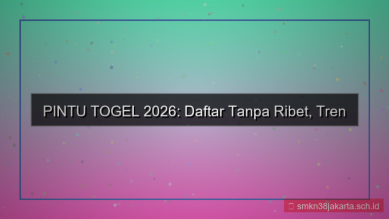 PINTU TOGEL daftar tanpa ribet 2026