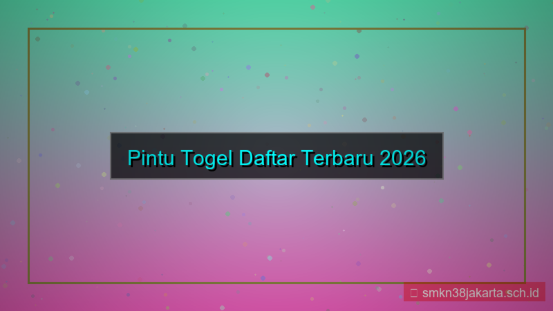 ilustrasi PINTU TOGEL daftar terbaru 2026