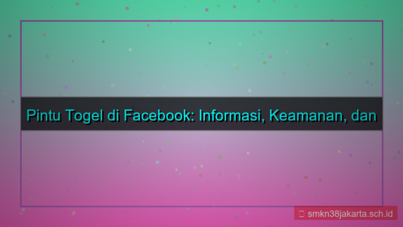 visual PINTU TOGEL facebook info daftar