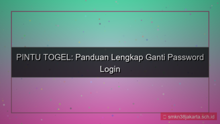 visual PINTU TOGEL ganti password login