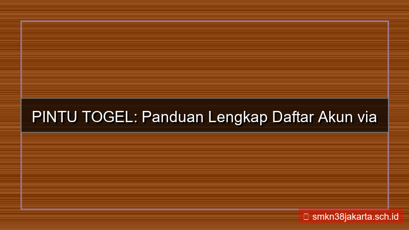 PINTU TOGEL help desk daftar akun