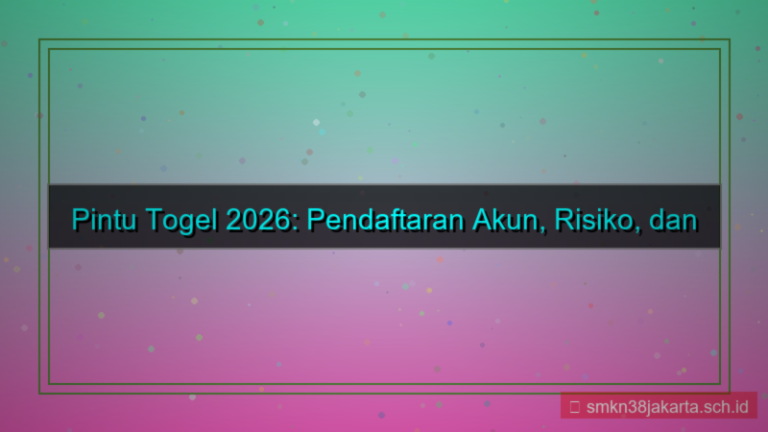 PINTU TOGEL info pendaftaran akun 2026