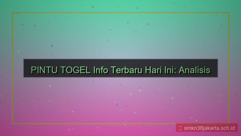 visual PINTU TOGEL info terbaru hari ini