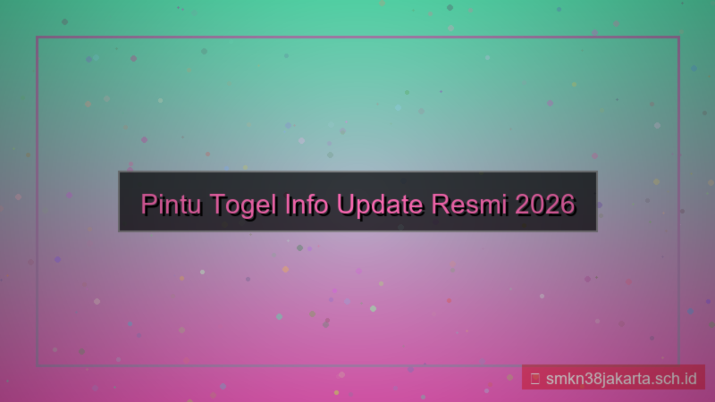 PINTU TOGEL info update resmi 2026